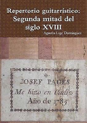 Repertorio Guitarristico: Segunda Mitad Del Siglo Xviii