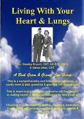 Living With Your Heart & Lungs