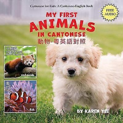 My First Animals in Cantonese Cantonese for Kids 2