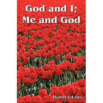 Gott und ich; ICH und Gott