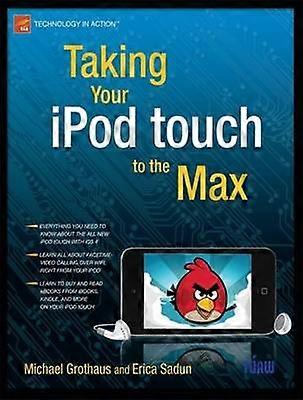 Taking Your iPod touch to the Max