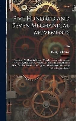 Cinq cent sept mouvements mécaniques