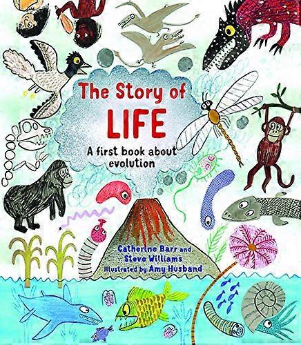 The Story of Life: A First Book about Evolution