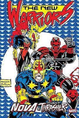 New Warriors: Nova & Night Thrasher Omnibus