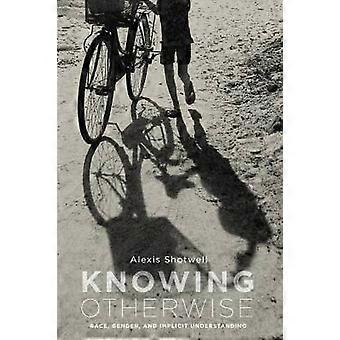 Knowing Otherwise