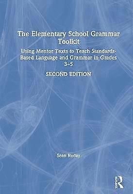 The Elementary School Grammar Toolkit