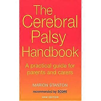 Cerebral Palsy Handbook - Marion Stanton