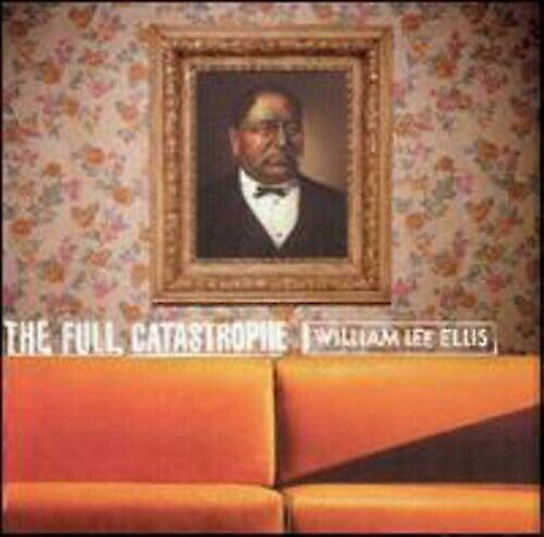 William Lee Ellis Full Catastrophe CDNEW