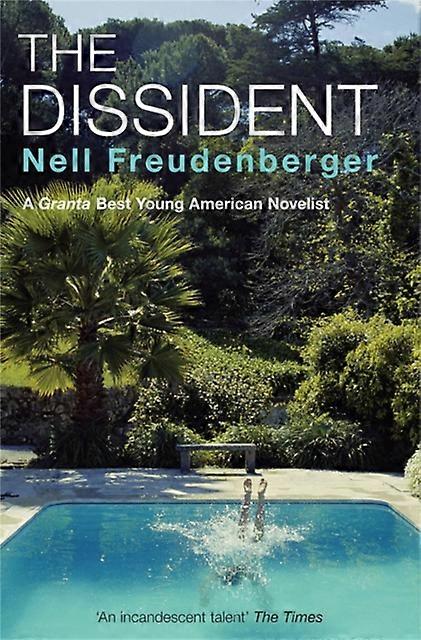 The Dissident - Nell Freudenberger