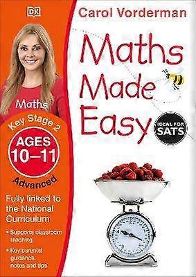 Maths Made Easy: Advanced Ages 10-11 (Key Stage 2)