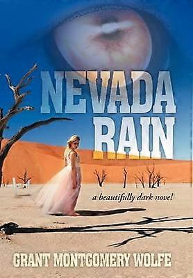 Nevada Rain A Beautifully Dark Novel