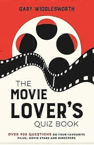 The Movie Lovers Quiz Book by Gary Wigglesworth Hardback Book