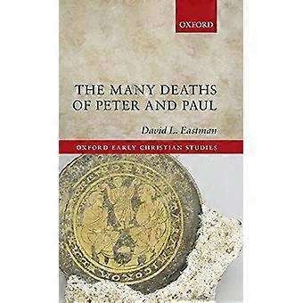 The Many Deaths of Peter and Paul