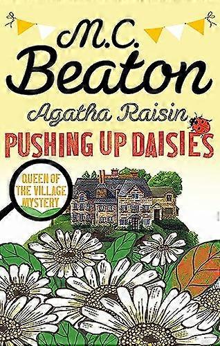 Agatha Raisin Pushing up Daisies