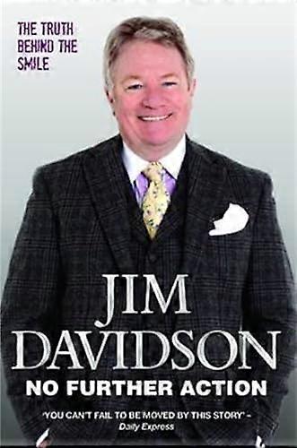 No Further Action: The Truth Behind the Smile