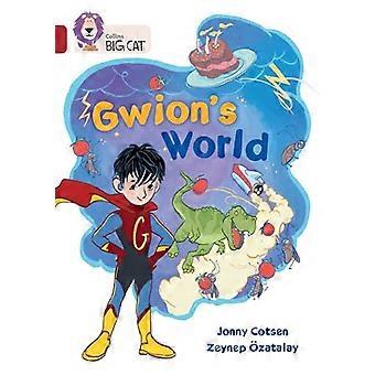 Gwion's World: Band 14/Ruby (Collins Big Cat)