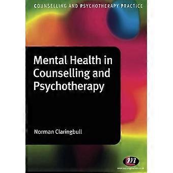 Mental Health in Counselling and Psychotherapy