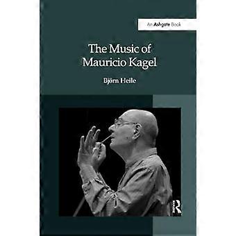 La musique de Mauricio Kagel