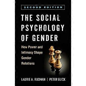 Könets socialpsykologi: Hur makt och intimitet formar könsrelationer (texter i socialpsykologi)