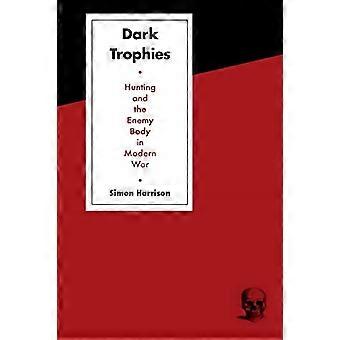 Trophées sombres : Chasse et le corps ennemi dans la guerre moderne