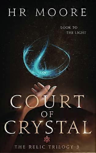 Cour de Cristal (Relique - Trilogie Le)