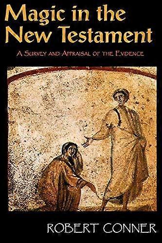 Magic In The New Testament - Robert Conner - Paperback - en Book