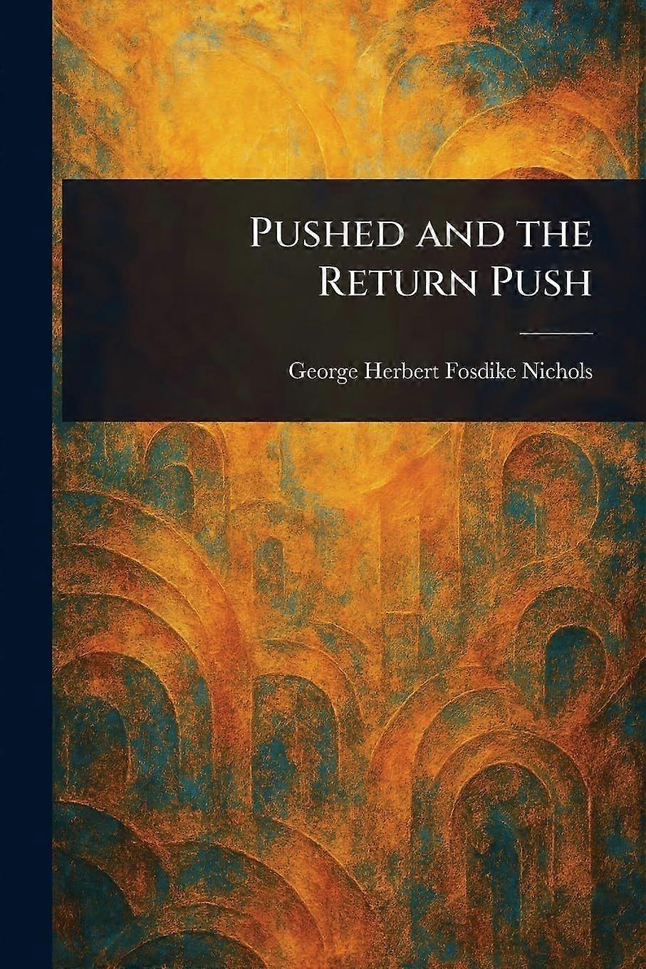 Pushed and the return push