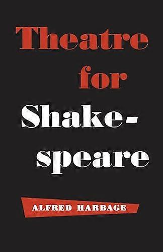 Theatre for Shakespeare