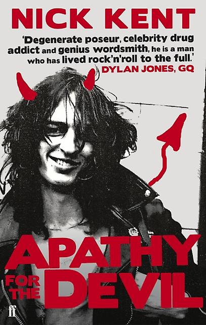 Apathy For The Devil by Nick Kent Paperback Book