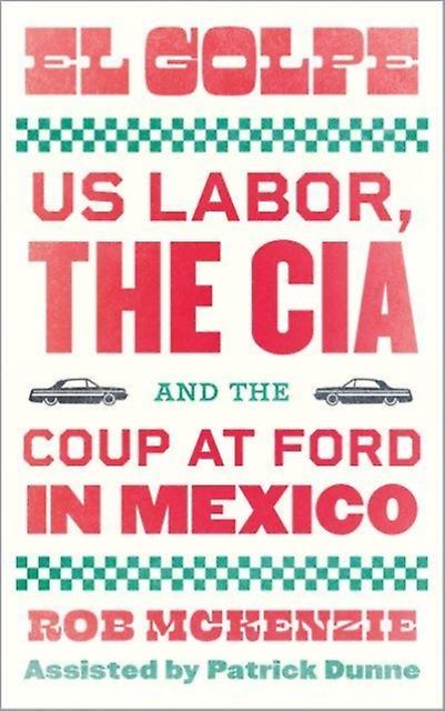 El Golpe by Rob McKenzie Paperback Book
