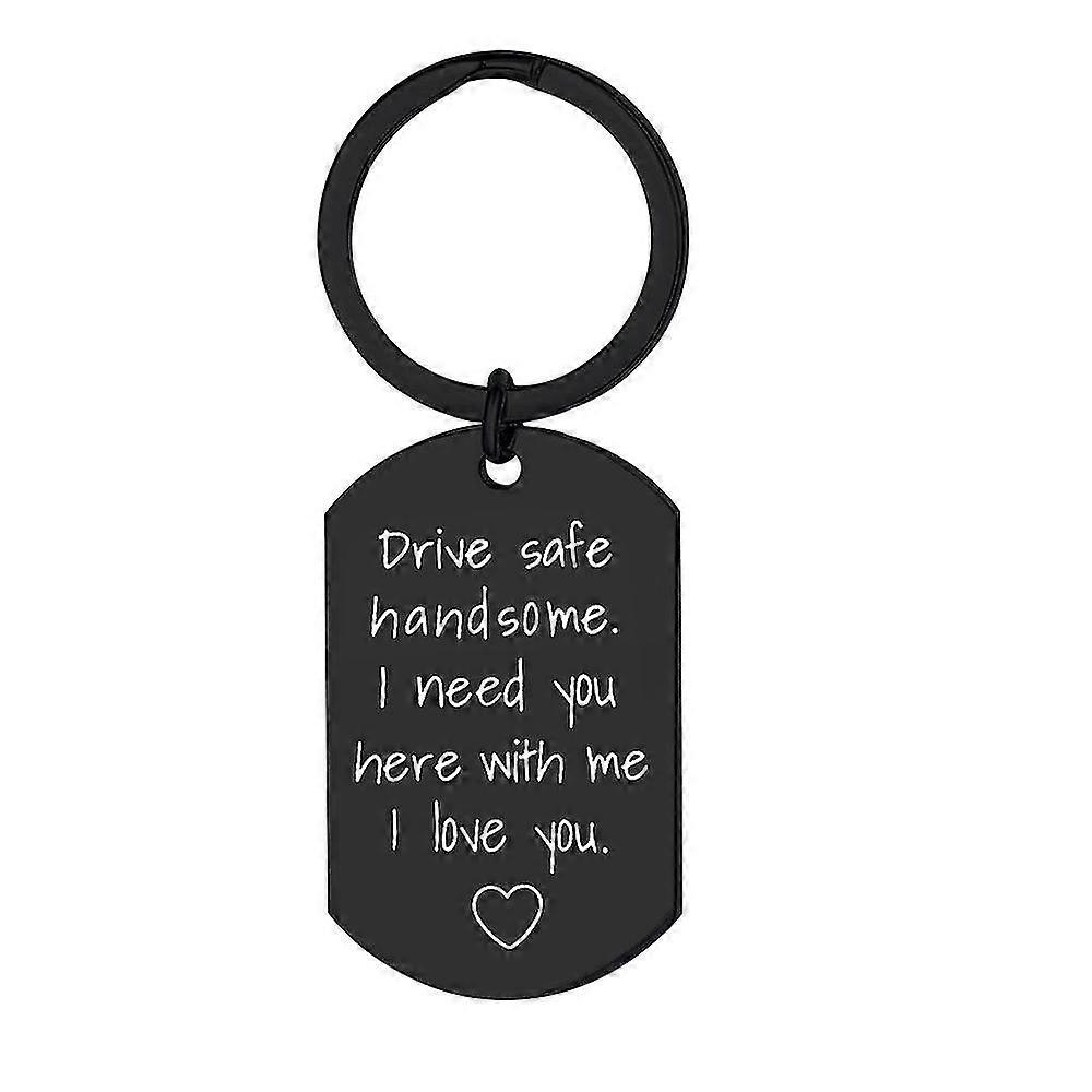 Drive safely, be handsome, I need you by my side, I love you, drive safely, keychain keychain, Valentine's Day gift for boyfriend, husband