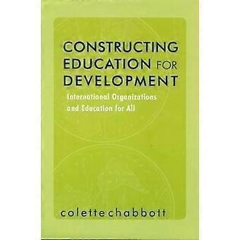 Constructing Education for Development