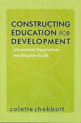 Constructing Education for Development