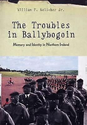 The Troubles in Ballybogoin