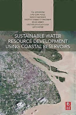 Sustainable Water Resource Development Using Coastal Reservoirs