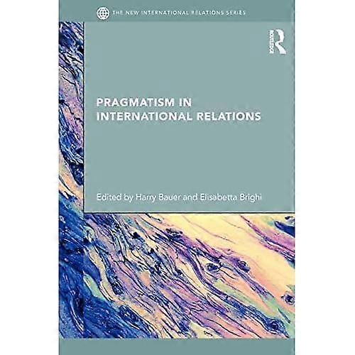 Pragmatism in International Relations
