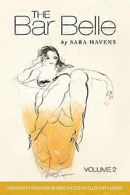 The Bar Belle Volume 2