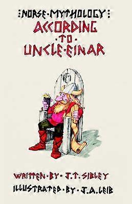 Norse MythologyAccording to Uncle Einar