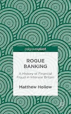Rogue Banking