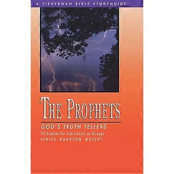 The Prophets God's Truth Tellers - Vinita Hampton Wright - Paperback - en Book