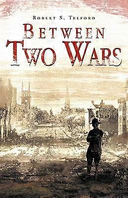 Between Two Wars