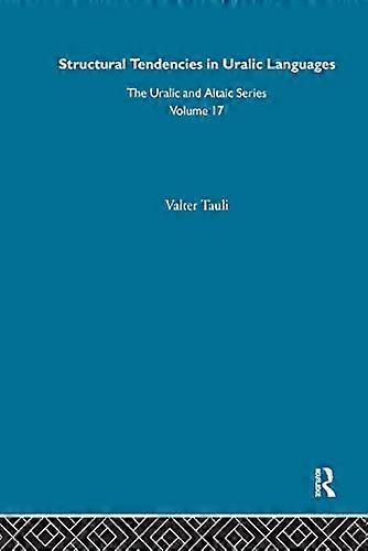 Structural Tendencies in Uralic Languages