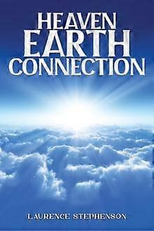 Heaven-earth Connection - Laurence Stephenson