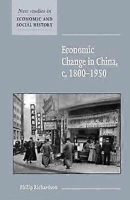 Economic Change in China c.18001950