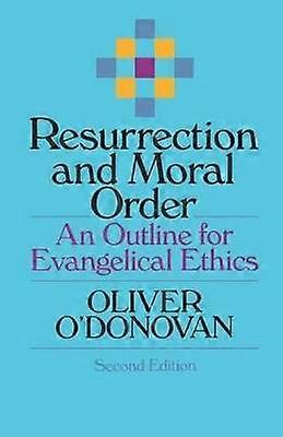 Resurrection and Moral Order