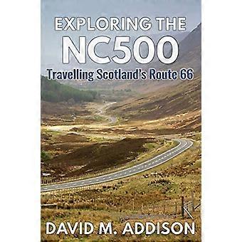 Utforske Nc500: Reiser Skottland's Route 66