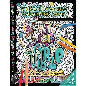 Wibble: Das seltsamste Malbuch des Universums #2
