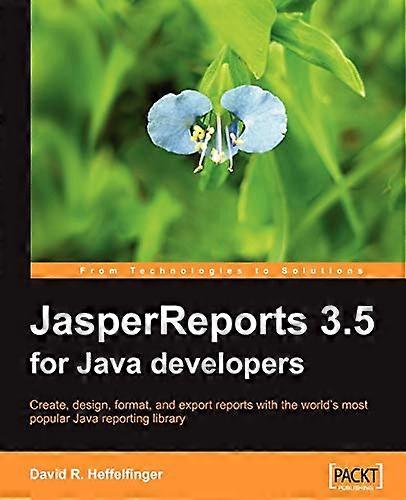 Jasperreports 3.5 para desarrolladores de Java