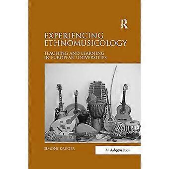 Experiencing Ethnomusicology Teaching And Learning In European Universities - Simone Krger - Paperback - en Book