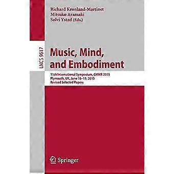 Music Mind And Embodiment 11th International Symposium Cmmr 2015 Ply - Springer Nature B.V - Paperback - en Book